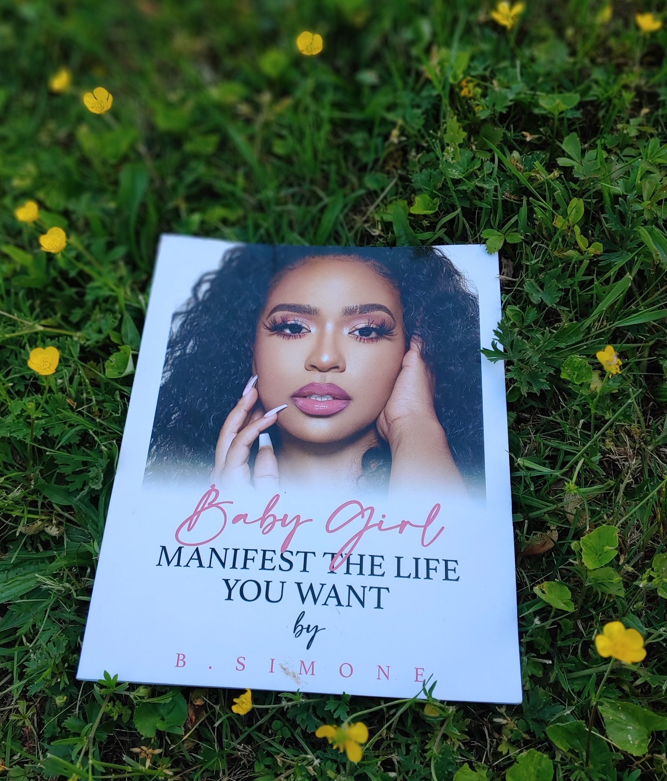 final edit 1 scaled Lets Talk: Baby Girl Manifest the Life You Want by B. Simone Book Review Updated - Lady Blu